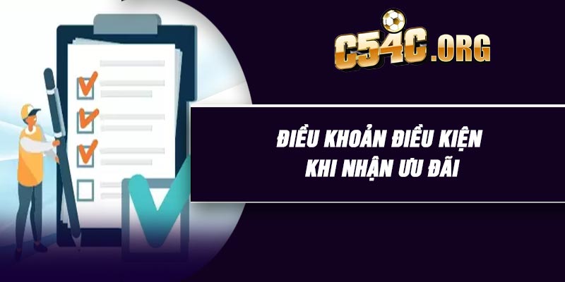 Điều khoản điều kiện khi nhận ưu đãi
